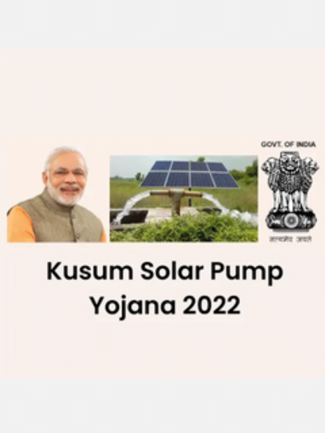 Kusum Solar Pump Yojana 2022