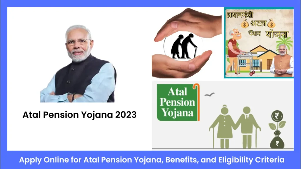 Atal Pension Yojana 2023