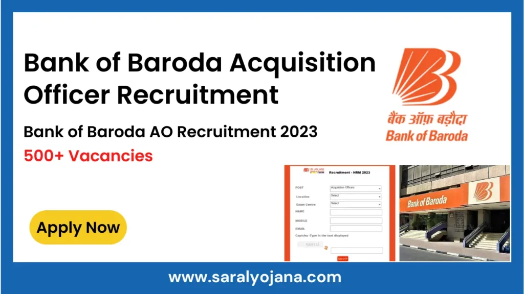 Bank of Baroda Acquisition Officer 2022 recruitment