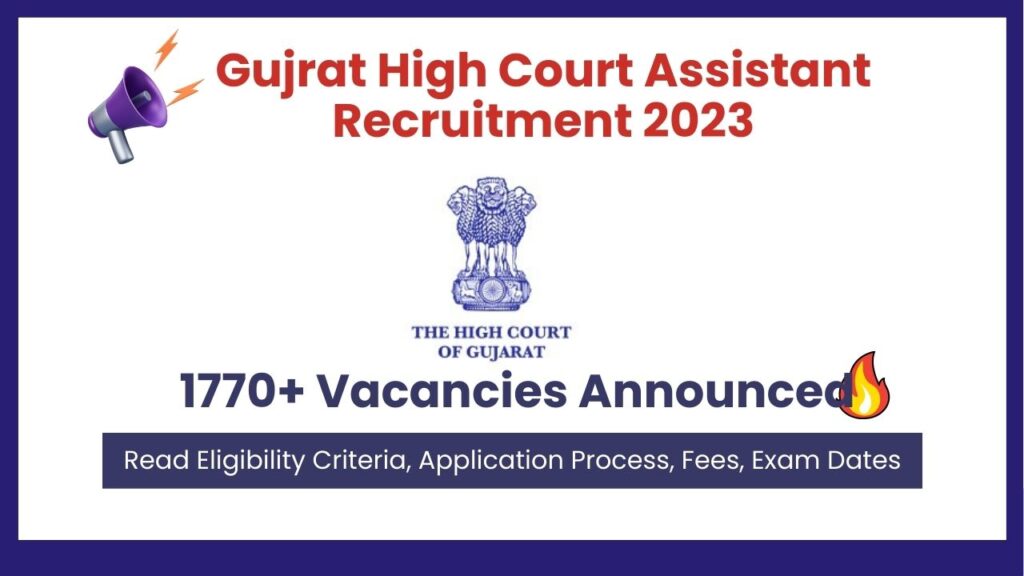 Gujrat High Court Assistant Recruitment 2023