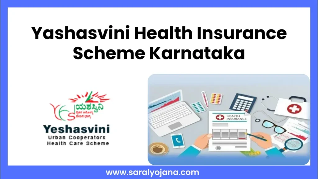 Karnataka Yashasvini Health Insurance Scheme