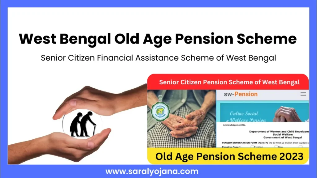 West Bengal Old Age Pension Scheme