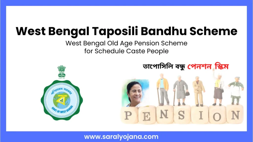 West Bengal Taposili Bandhu Scheme