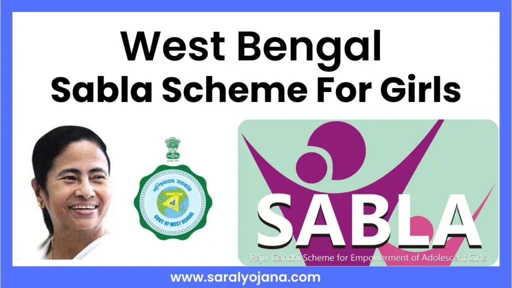 West Bengal Sabla Scheme